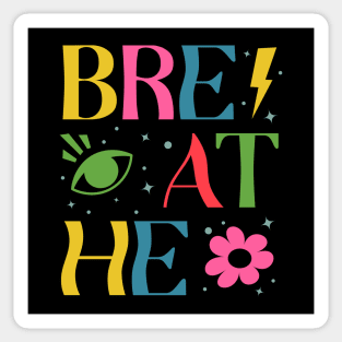 Breathe bright Sticker